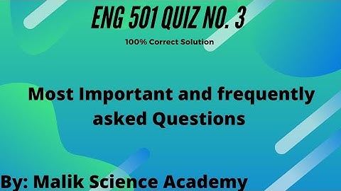 Eng501 Quiz 3 Solution 2024
