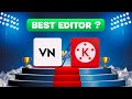 Battle Of Editors 😲 KINEMASTER V/s VN VIDEO EDITOR