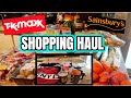 SAINSBURY'S GROCERY HAUL & TK MAXX BARGAINS