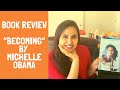 Becoming By Michelle Obama | Book Review