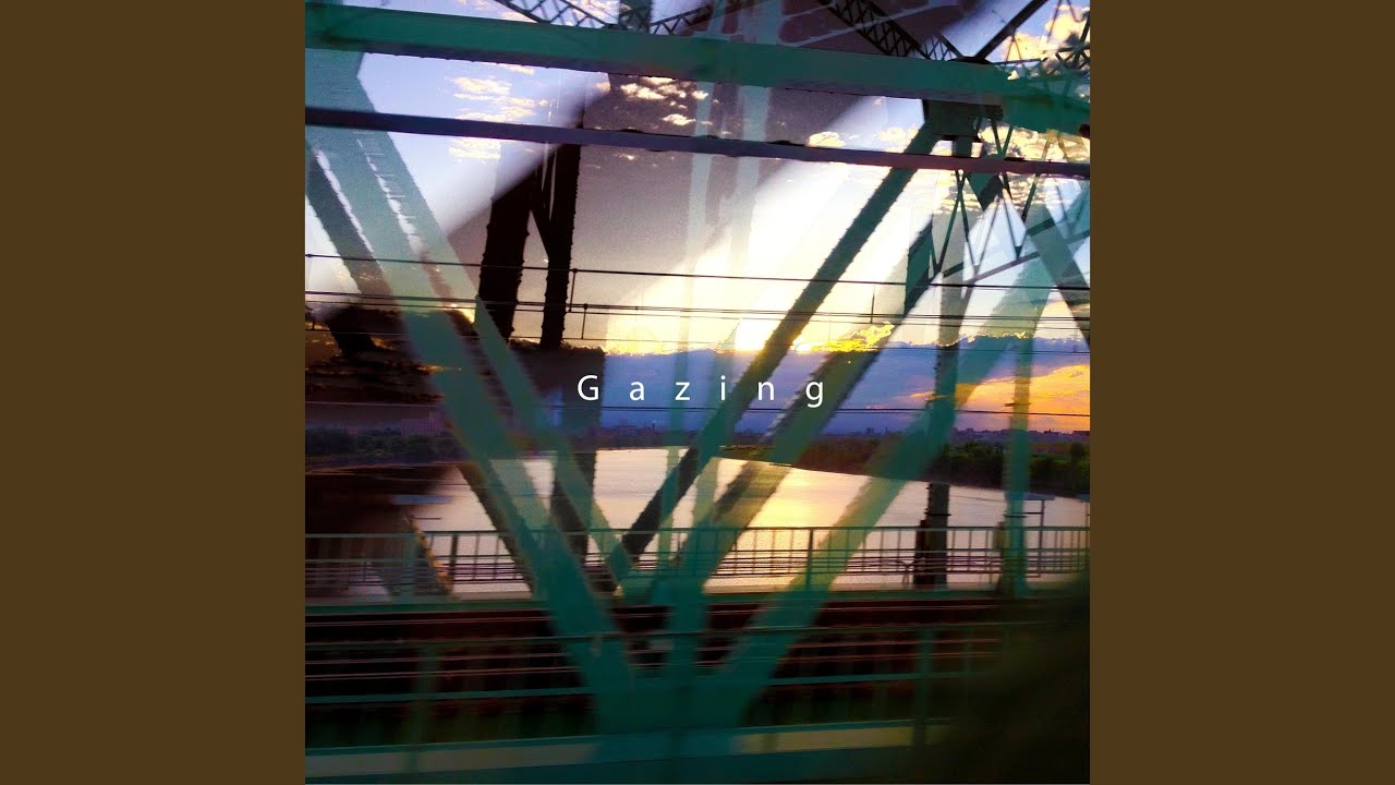 Watch Gazing on YouTube Watch Gazing on YouTube