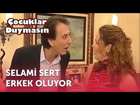 Selami Sert Erkek Oluyor | Çocuklar Duymasın 2. Bölüm (ATV)