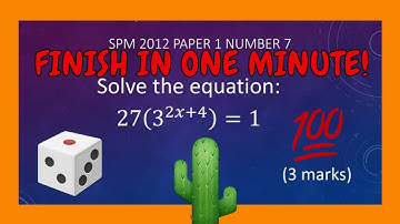 SPM Additional Mathematics 2012 Paper 1 Number 7 - Laws of Indices