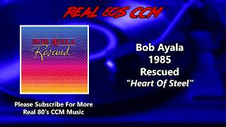 Bob Ayala - Heart Of Steel screenshot 5