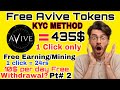 Avive free new mining app  kyc complete method  free online earning