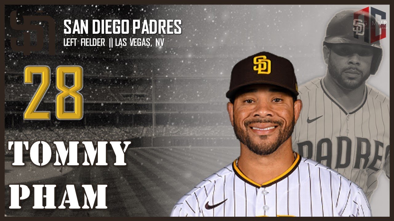 SAN DIEGO PADRES: TOMMY PHAM || ATG MVP - YouTube