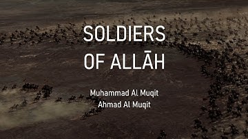 Muhammad & Ahmad Al Muqit - Soldiers of Allah | محمد وأحمد المقيط - جند الله | Lyrics | 4K