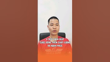 4 thói quen giúp cuộc sống thêm chất lượng và hạnh phúc | Lâm Ngọc Đảng #shorts