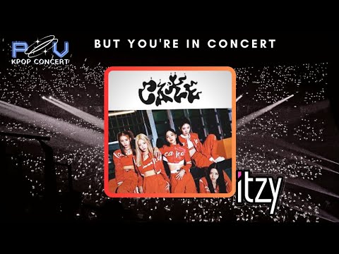 CAKE - ITZY (Concert effect with Fans ) @povkpopconcert