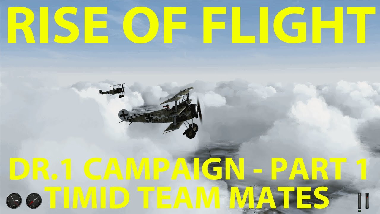 Rise of Flight - DR.1 Campaign - Part 1 - Timid Team Mates - YouTube