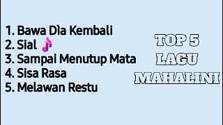 TOP 5 Lagu Mahalini. Pas buat nge Galau