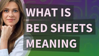 Bed sheets | meaning of Bed sheets