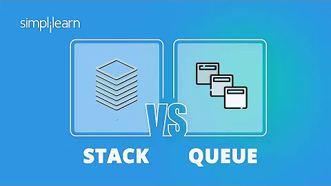 Stack vs Queue | Difference Between Stack And Queue | Data Structures And Algorithms | Simplilearn