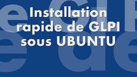 Installation de GLPI sous Ubuntu