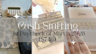 Cash Stuffing| First Paycheck of March 2023|