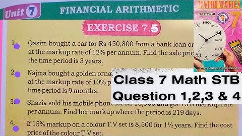 Unit 7 | Financial Arithmetic | Exercise 7.5 | Question 1, 2, 3 & 4 | Class 7 Math STB