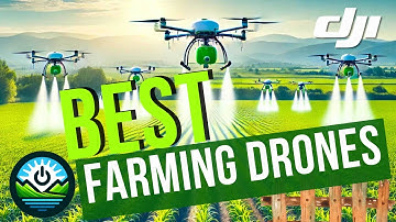 Best Agricultural Spray Drones for Farming | DJI Agri Rankings