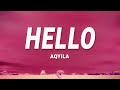 Aqyila - Hello (Lyrics)