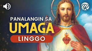 Panalangin sa Umaga: LINGGO • Tagalog Sunday Morning Prayer