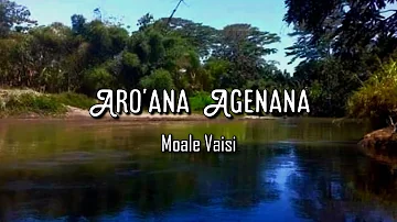 Moale Vaisi - Aro'ana Agena