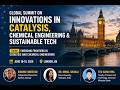Global Summit on Innovations in Catalysis, Chemical Engineering &amp; Sustainable Tech 2026 | London, UK
