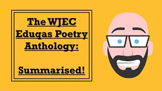 The WJEC Eduqas Poetry Anthology: Summarised!