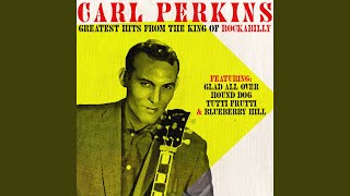 Video voorbeeld van "Carl Perkins - Everybody's Trying to Be My Baby"