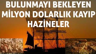 Kayıp Hazineler Türkiyede Ve Dünyada Bulunmayı Bekliyor...