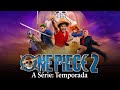 ONE PIECE A Série - Temporada 2 (2026) Filme Completo Em Português Fatos E Revisão