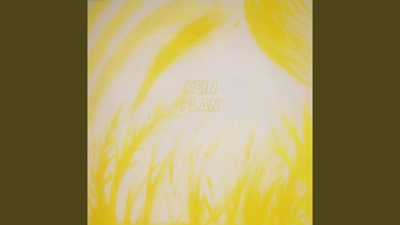 Kein Plan (Oh my God)