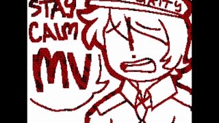 Advenit647's Flipnote [Sudomemo] - Stay Calm MV
