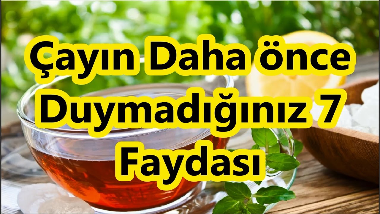 Çayın inanılmaz faydası Çayın inanılmaz faydası