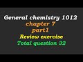 General chemistry 1012 chapter 6 reviews exercises part 1 for freshman