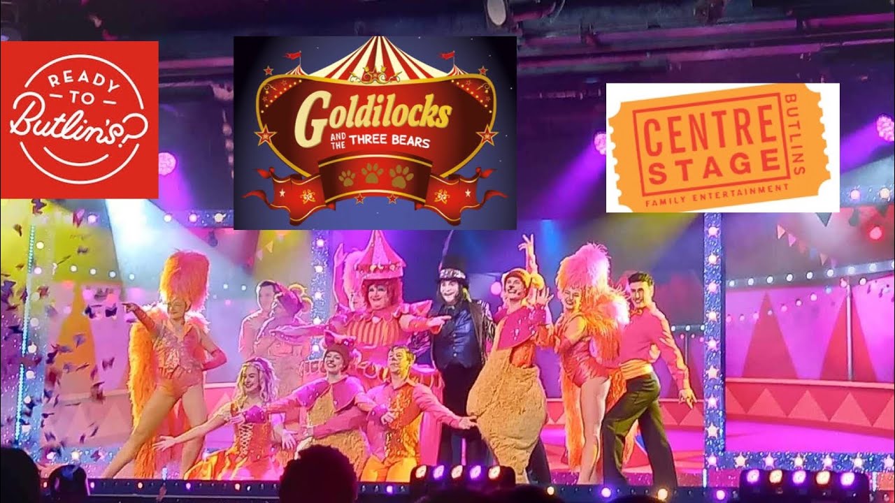 Goldilocks / Butlins Minehead / August 2023 YouTube