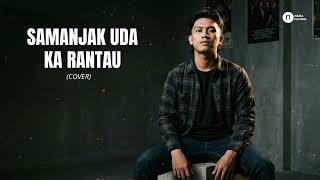 Samanjak Uda Ka Rantau  Nada Neural rock Cover