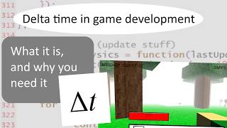 Why you need delta time in game development