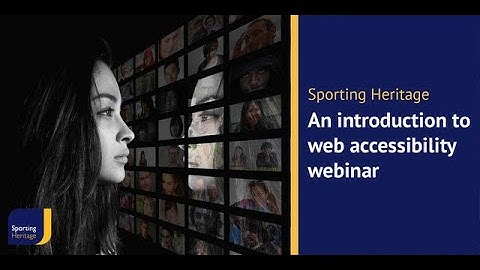 An introduction to web accessibility webinar