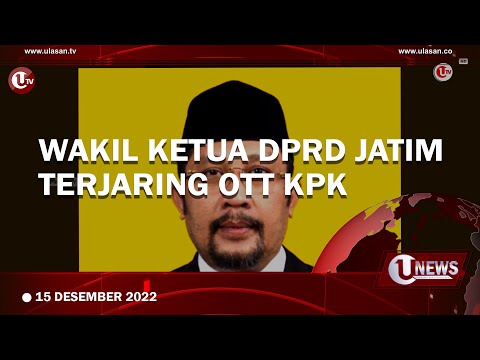 WAKIL KETUA DPRD JATIM TERJARING OTT KPK | U-NEWS