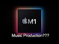 MacBook Pro on M1 Apple Silicon for Audio?!! A look at Music Production and Logic Pro X.