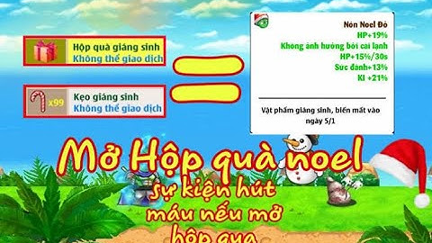Ngọc Rồng Online | Mở Hộp Qùa Noel Tích Đủ x99 Kẹo Đổi Nón Noel Đỏ