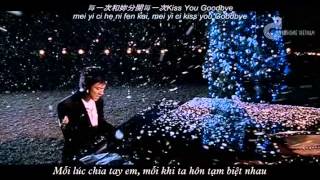 Vignette de la vidéo "[vietsubs] Kiss Goodbye - Vương Lực Hoành"