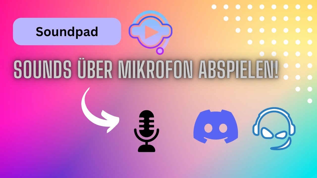 Mit Soundpad Sounds über dein Mikrofon ausführen Einfach erklärt