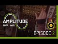 Amplitude by tuff kaya episode 2