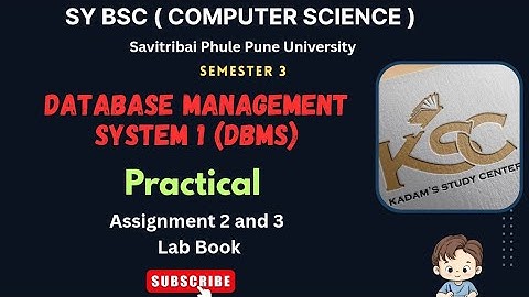 Sy BCS || Semester 3 || DBMS 1 || Practical || SQL || Assignment 2 and 3 ||  Lab Book ||