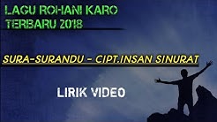 Sura-SuraNdu - Lagu Renungan Rohani Karo Terbaru 2019 [Official Video Lirik]  - Durasi: 4:01. 