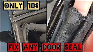 Fix craked door rubber seal for cheap