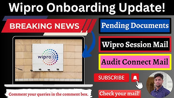 Wipro onboarding update | BGV Clearance | Pending Documents | Connect Session Mail | Watch Now!✔️🔥