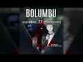 Mr Bray - Bolumbu Feat Dj Bookson