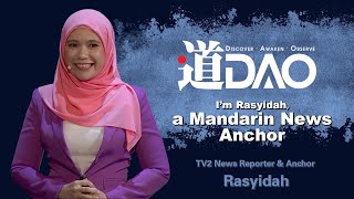 【DAO】20200803 ''I’m Rasyidah, a Mandarin News Anchor'' Rasyidah TV2 News Reporter & Anchor