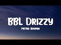 Metro Boomin - BBL Drizzy (Lyrics) (Drake Diss Type Beat)